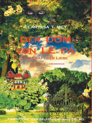 Der DOM von LE PA   Die Kraft der Liebe - ebook
